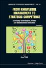From Knowledge Management To Strategic Competence: Assessing Technological, Market And Organisational Innovation (Third Edition) - eBook