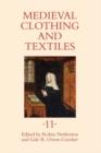Medieval Clothing and Textiles 11 - Book