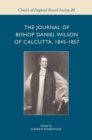 The Journal of Bishop Daniel Wilson of Calcutta, 1845-1857 - Book