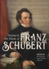 Drama in the Music of Franz Schubert - Book