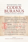 Revisiting the Codex Buranus : Contents, Contexts, Composition - Book
