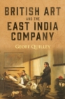 British Art and the East India Company - Book