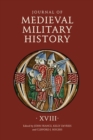 Journal of Medieval Military History : Volume XVIII - Book