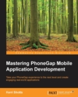 Mastering PhoneGap Mobile Application Development - Book