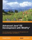 Advanced Java (R) EE Development with WildFly (R) - Book