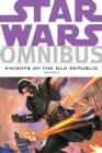 Star Wars Omnibus : Knights of the Old Republic v. 3 - Book