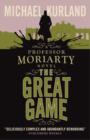 The Great Game : A Professor Moriarty Novel - Book