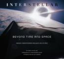 Interstellar : Beyond Time and Space: Inside Christopher Nolan's Sci-Fi Epic - Book