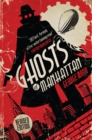 Ghosts of Manhattan (A Ghost Novel) - eBook