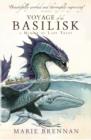 Voyage of the Basilisk : A Memoir by Lady Trent - Book