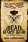 Dead Man's Hand : An Anthology of the Weird West - Book