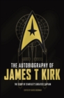 The Autobiography of James T. Kirk - Book