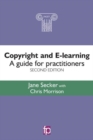 Copyright and E-learning : A guide for practitioners - Book