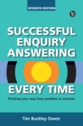 Successful Enquiry Answering Every Time : Thinking your way from problem to solution - eBook