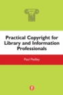 Practical Copyright for Library and Information Professionals - Book