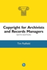 Copyright for Archivists and Records Managers - Book