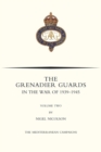 GRENADIER GUARDS IN THE WAR OF 1939-1945 Volume Two - Book