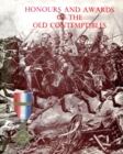 Honours and Awards of the Old Contemptibles : The Officers and Men of the British Army and Navy Mentioned in Despatches, 1914-1915 - Book