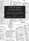 The "B" Lists of Mentions : Rewards for Valuable Services during the First World War 1914-19 War Office - Air Ministry - Home Office - Book
