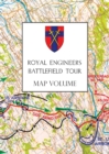 Royal Engineers Battlefield Tour : The Seine to the Rhine: Map Volume - Book