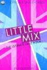Little Mix - The Ultimate Quiz Book - eBook