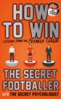 How to Win : Lessons from the Premier League - eBook