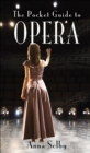 The Pocket Guide to Opera - eBook