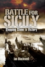 Battle for Sicily : Stepping Stone to Victory - eBook