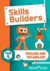 Skills Builders Spelling and Vocabulary Year 5 Pupil Book new edition - Book