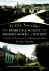 Denby Dale, Scissett, Ingbirchworth & District : A Denby & District Archive Photography Album - eBook
