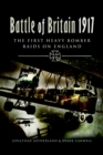 Battle of Britain 1917 : The First Heavy Bomber Raids on England - eBook