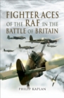 Fighter Aces of the RAF in the Battle of Britain - eBook