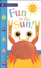 Fun in the Sun! : Alphaprints Touch & Feel - Book