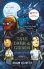 A Tale Dark and Grimm - Book