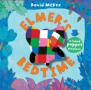 Elmer's Bedtime : A Puppet Book - Book