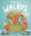 There's a Walrus in My Bed! - Book