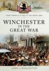 Winchester in the Great War - Book