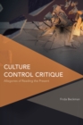 Culture Control Critique : Allegories of Reading the Present - Book