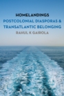 Homelandings : Postcolonial Diasporas and Transatlantic Belonging - Book