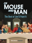 Of Mouse and Man : The Best of Jim'll Paint It - Book