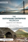 The Sustainable Enterprise Fieldbook : Building New Bridges, Second Edition - Book