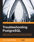 Troubleshooting PostgreSQL - Book