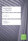 Heroes of Faith (Lifebuilder Study Guides) - Book