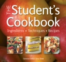 The Student's Cookbook : Ingredients, Techniques, Recipes - Book