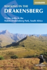 Walking in the Drakensberg : 75 walks in the Maloti-Drakensberg Park - eBook