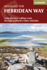 The Hebridean Way : Long-distance walking route through Scotland's Outer Hebrides - eBook