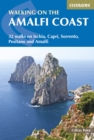 Walking on the Amalfi Coast : 32 walks on Ischia, Capri, Sorrento, Positano and Amalfi - eBook