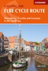 The Elbe Cycle Route : Elberadweg - Czechia and Germany to the North Sea - eBook