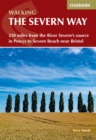 Walking the Severn Way : 215 miles from the River Severn's source in Powys to Severn Beach near Bristol - eBook
