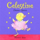 Celestine, Drama Queen - Book